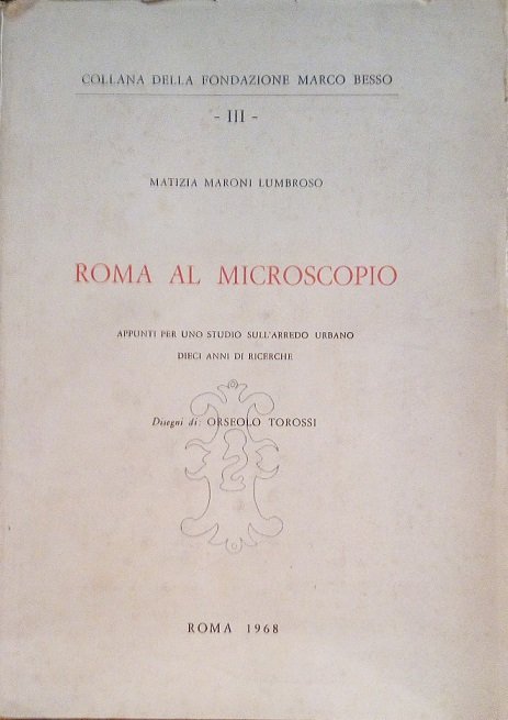 ROMA AL MICROSCOPIO - APPUNTI PER UNO STUDIO SULL' ARREDO …
