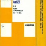 ROMA: LA REPUBBLICA 133-44 A.C. - STORIA ANTICA, VOLUME IX, …