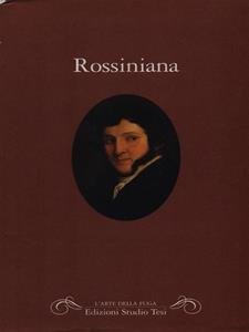 ROSSINIANA