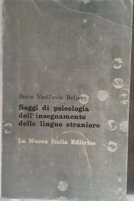 SAGGI DI PSICOLOGIA DELL'INSEGNAMENTO DELLE LINGUE STRANIERE