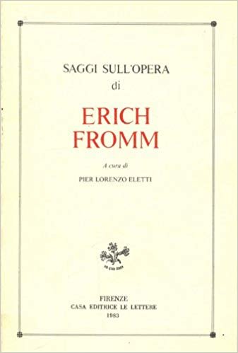 SAGGI SULL'OPERA DI ERICH FROMM