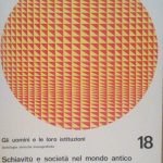 SCHIAVITU' E SOCIETA' NEL MONDO ANTICO