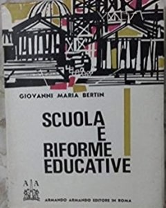 SCUOLA E RIFORME EDUCATIVE