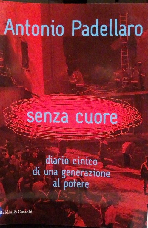 SENZA CUORE - DIARIO CINICO DI UNA GENERAZIONE AL POTERE