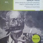 SENZA VOCE - BREVE STORIA DI UN GIORNALE-FENOMENO: I TESTI …