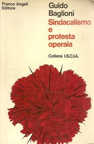 SINDACALISMO E PROTESTA OPERAIA