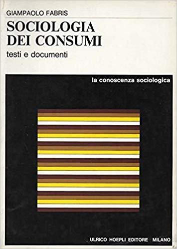 SOCIOLOGIA DEI CONSUMI