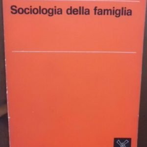 SOCIOLOGIA DELLA FAMIGLIA