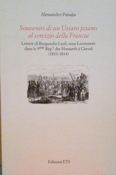 SOUVENIRS DI UN USSARO PISANO AL SERVIZIO DELLA FRANCIA