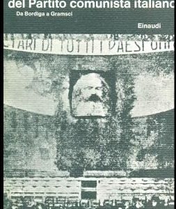 STORIA DEL PARTITO COMUNISTA ITALIANO