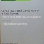 STORIA DELLA LETTERATURA SPAGNOLA - VOLUME PRIMO: IL MEDIOEVO E …