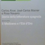 STORIA DELLA LETTERATURA SPAGNOLA - VOLUME SECONDO: L'ETA' CONTEMPORANEA
