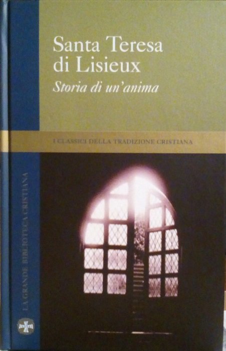 STORIA DI UN'ANIMA - RISTABILITA CRITICAMENTE SECCONDO LA DISPOSIZIONE ORIGINALE …