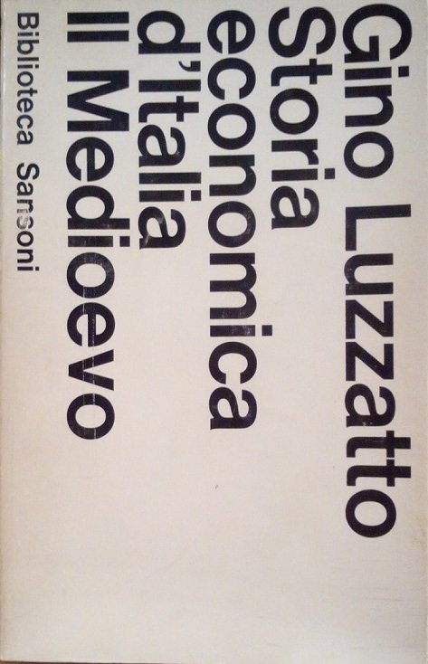 STORIA ECONOMICA D' ITALIA - IL MEDIOEVO