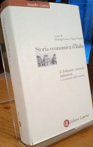 STORIA ECONOMICA D'ITALIA - VOL.3