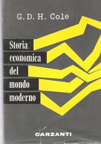 STORIA ECONOMICA DEL MONDO MODERNO