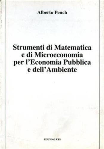 STRUMENTI DI MATEMATICA E DI MICROECONOMIA PER L' ECONOMIA PUBBLICA …