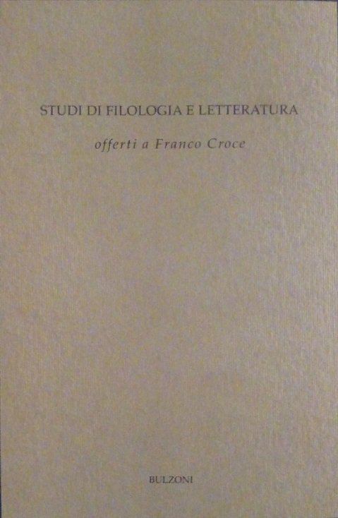 STUDI DI FILOLOGIA E LETTERATURA OFFERTI A FRANCO CROCE