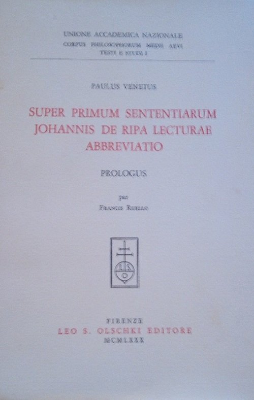 SUPER PRIMUM SENTENTIARUM JOHANNIS DE RIPA LECTURAE ABBREVIATIO - PROLOGUS