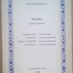 TEATRO (QUATTRO BOZZETTI). TRASPARENZE (SCENETTA ALLEGRA), UN SOGNO (SCENETTA SENTIMENTALE), …