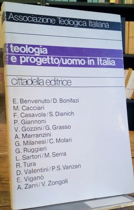 TEOLOGIA E PROGETTO/UOMO IN ITALIA