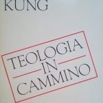 TEOLOGIA IN CAMMINO - UN' AUTOBIOGRAFIA SPIRITUALE