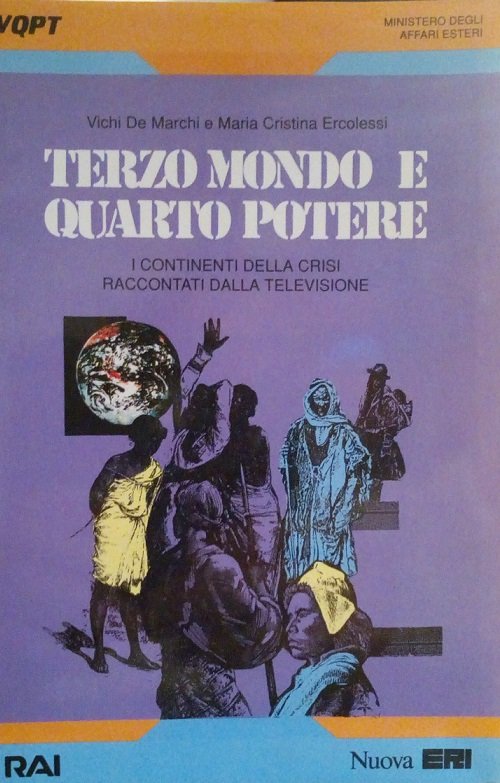 TERZO MONDO E QUARTO POTERE - I CONTINENTI DELLA CRISI …