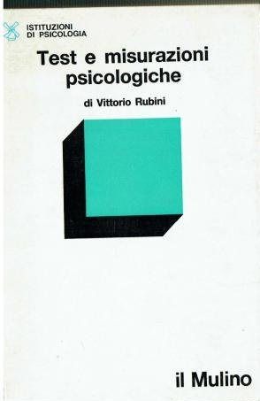 TEST E MISURAZIONI PSICOLOGICHE