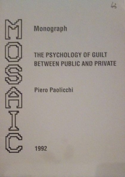 THE PSYCHOLOGY OF GUILT BETWEEN PUBLIC AND PRIVATE