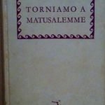 TORNIAMO A MATUSALEMME