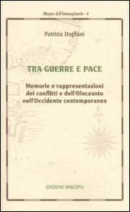 TRA GUERRE E PACE