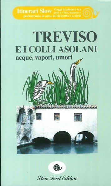 TREVISO E I COLLI ASOLANI