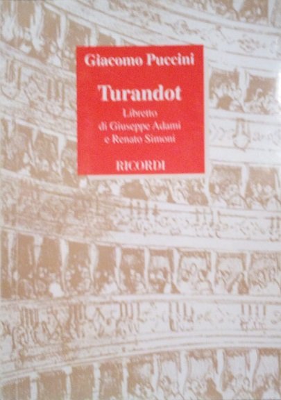 TURANDOT - DRAMMA LIRICO IN TRE ATTI