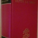 TUTTE LE OPERE - A CURA DI MARIO PRAZ
