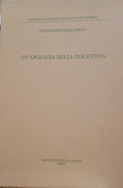 UN'APOLOGIA DELLA DIALETTICA