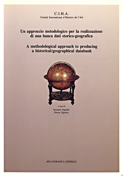UN APPROCCIO PER LA REALIZZAZIONE DI UNA BANCA DATI STORICO …