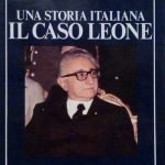 UNA STORIA ITALIANA - IL CASO LEONE