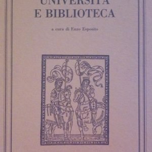 UNIVERSITA' E BIBLIOTECA