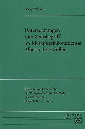 UNTERSUCHUNGEN ZUM SEINSBEGRIFF IN METAPHYSIKKOMMENTAR ALBERT DES GROSSEN