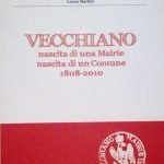 VECCHIANO - NASCITA DI UNA MAIRIE, NASCITA DI UN COMUNE. …