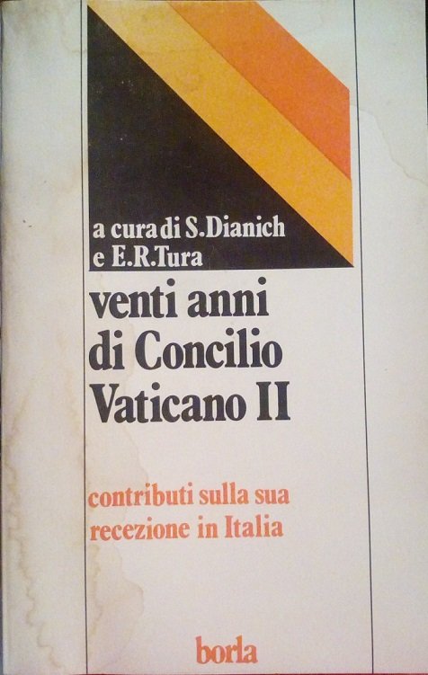VENTI ANNI DI CONCILIO VATICANO II - CONTRIBUTI SULLA RECEZIONE …