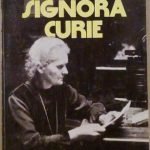 VITA DELLA SIGNORA CURIE