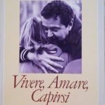 VIVERE, AMARE, CAPIRSI