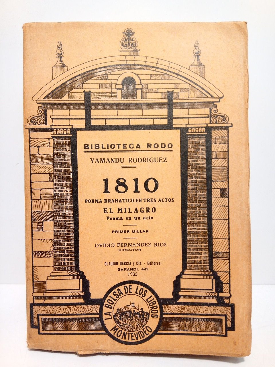 1810 (Poema dramático en tres actos); El milagro. (Poema en …