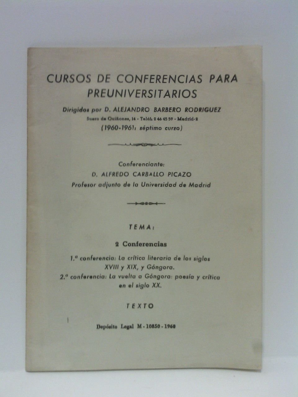 2 CONFERENCIAS: 1ª. La crítica literaria de los siglos XVIII …