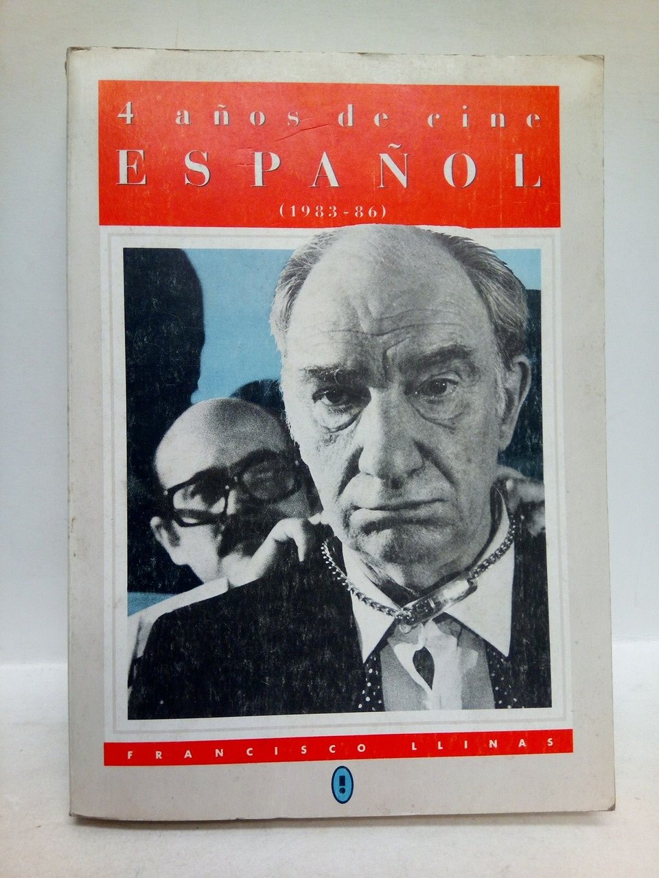 4 años de cine Español, 1983-86. (VIII Festival Internacional de …