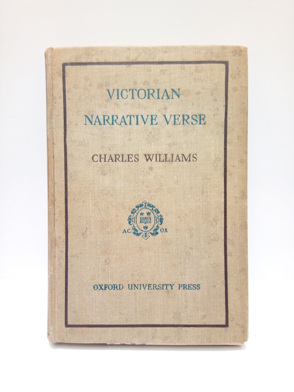 A Book of Victorian Narrative Verse / Chosen by Charles …