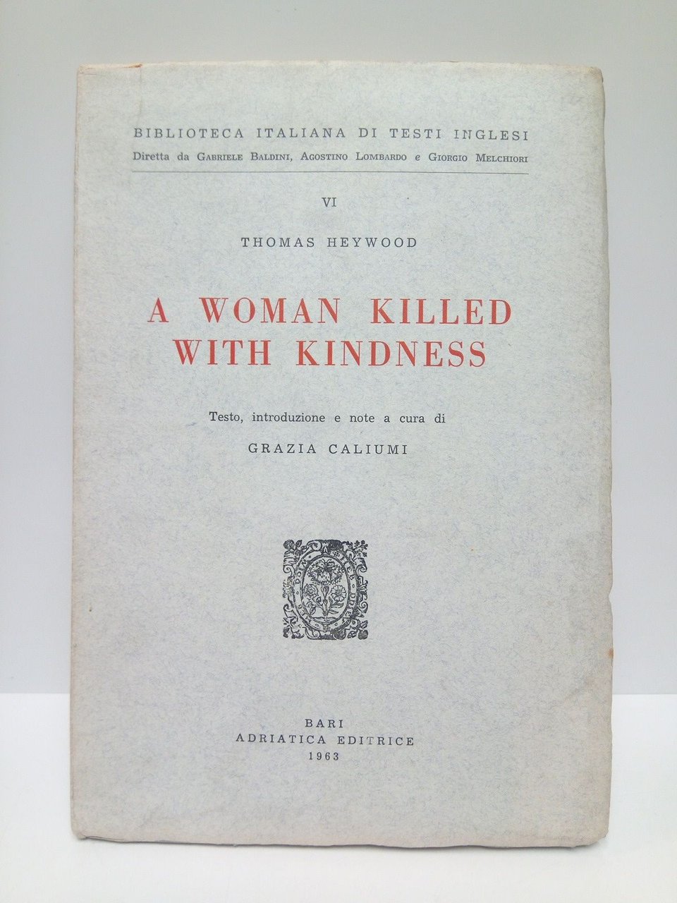 A Woman Killed with Kindness / Testo, introduzione e note … | Immagine principale