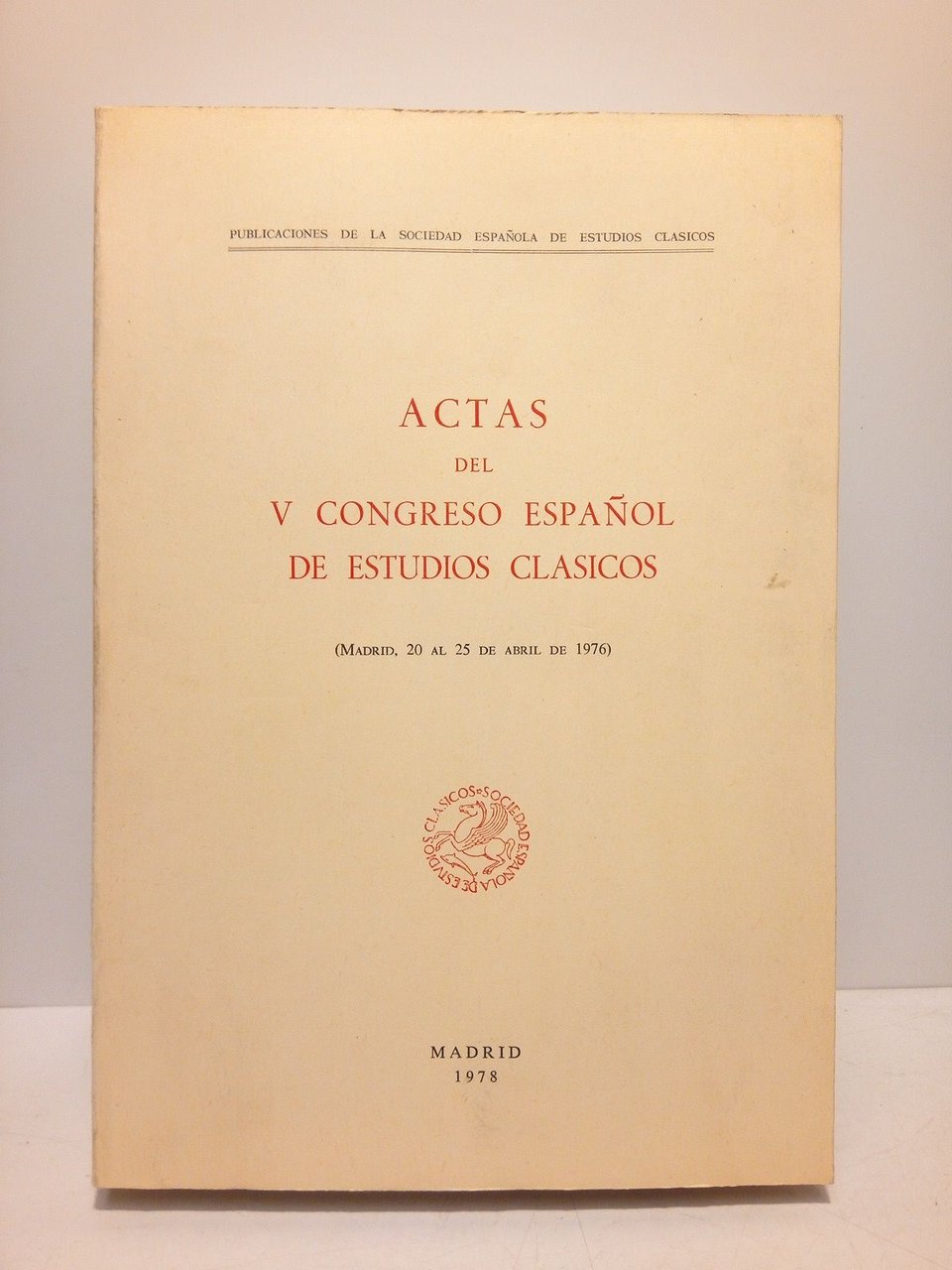 Actas del V Congreso Español de Estudios Clásicos (Madrid, 20 … | Immagine principale