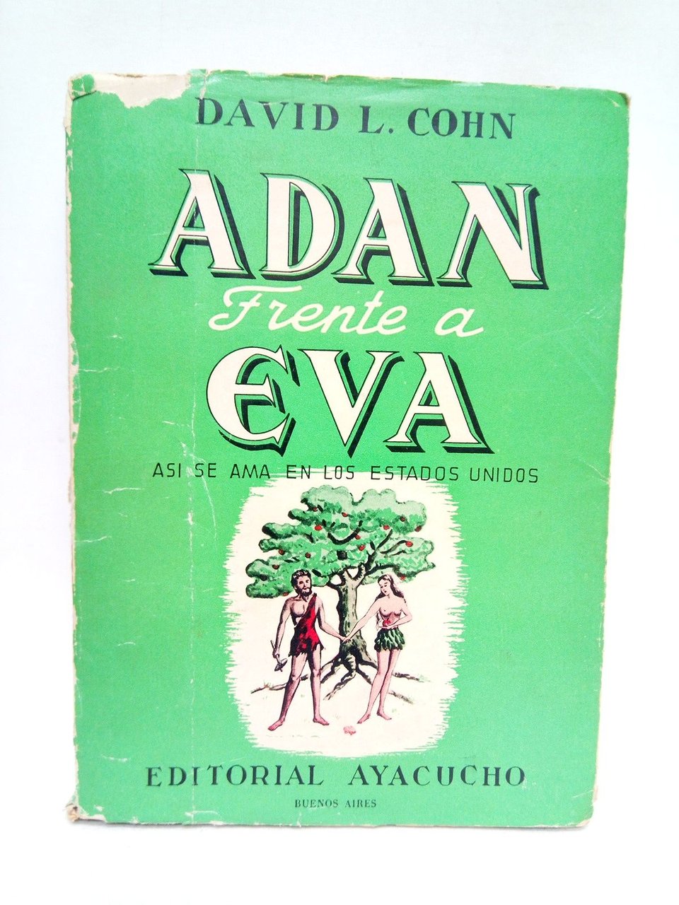 Adán frente a Eva: Así se ama en los Estados …